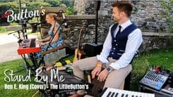 Stand By Me - (Ben E. King) - Cover By The LittleButton's